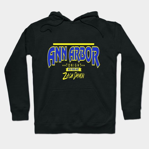 Ann Arbor Tonight Hoodie by A2Tonight